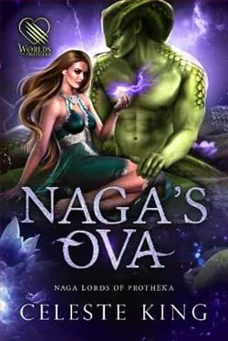 Naga's Ova by Celeste King