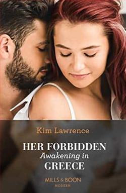 Her Forbidden Awakening in Greece by Kim Lawrence