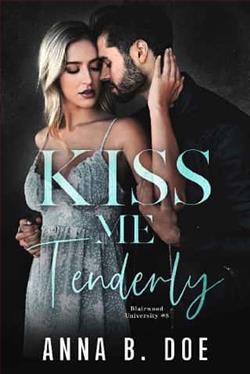Kiss Me Tenderly by Anna B. Doe