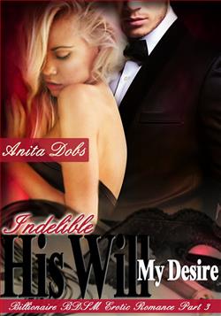 His Will, My Desire by Anita Dobs