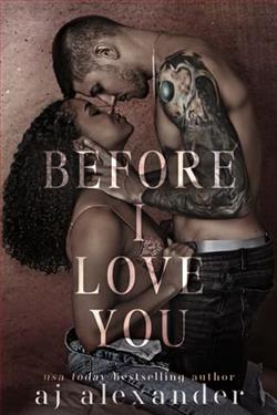 Before I Love You by A.J. Alexander