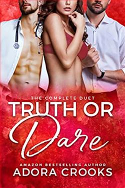 Truth or Dare: A Second Chance Single-Mom Romance by Adora Crooks