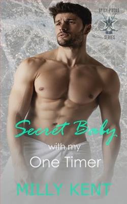Secret Baby with My One Timer by Milly Kent