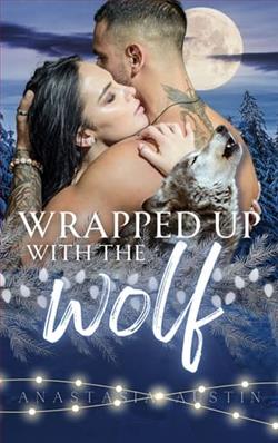 Wrapped Up With The Wolf by Anastasia Austin