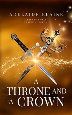 A Throne and a Crown by Adelaide Blaike