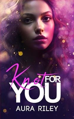 Knot for You by Aura Riley