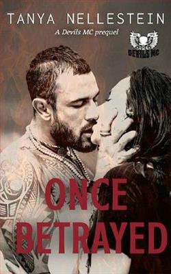 Once Betrayed by Tanya Nellestein
