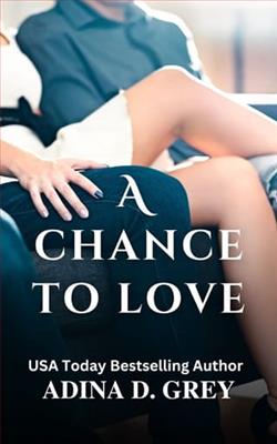 A Chance to Love by Adina D. Grey