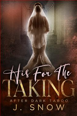 His for the Taking: After Dark Taboo by Jenika Snow