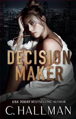 The Decision Maker by Cassandra Hallman