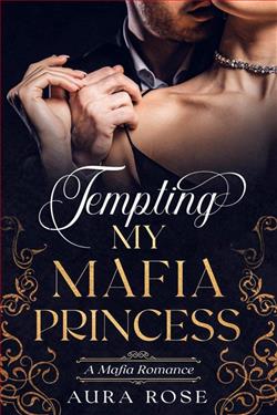 Tempting My Mafia Princess (The Temptation) by Aura Rose