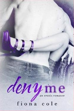 Deny Me by Fiona Cole