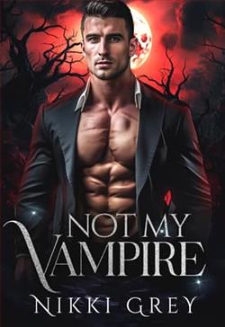 Not My Vampire by Nikki Grey