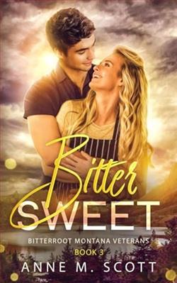 Bitter Sweet by Anne M. Scott
