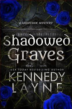 Shadowed Graves by Kennedy Layne