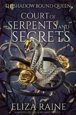 Court of Serpents and Secrets by Eliza Raine