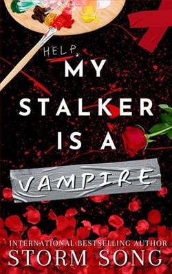 Help, My Stalker Is A Vampire by Storm Song