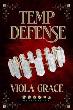 Temp Defense by Viola Grace