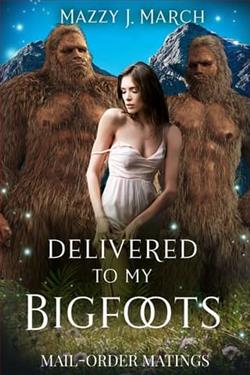 Delivered to My Bigfoots by Mazzy J. March