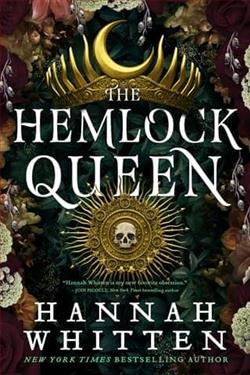 The Hemlock Queen by Hannah Whitten