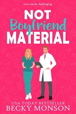 Not Boyfriend Material by Becky Monson