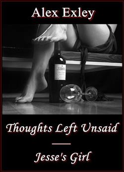 Thoughts Left Unsaid by Alex Exley
