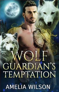 Wolf Guardian's Temptation by Amelia Wilson