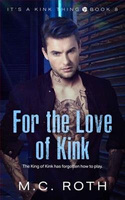 For the Love of Kink by M.C. Roth