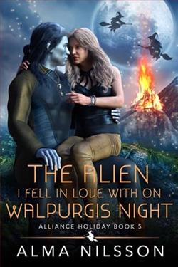 The Alien I Fell in Love with on Walpurgis Night by Alma Nilsson