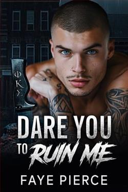 Dare You to Ruin Me by Faye Pierce