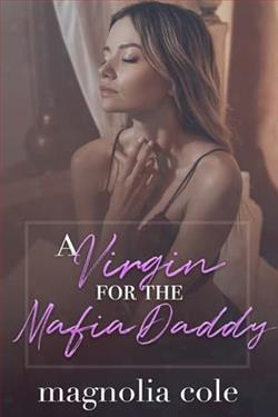 A Virgin for the Mafia Daddy by Magnolia Cole