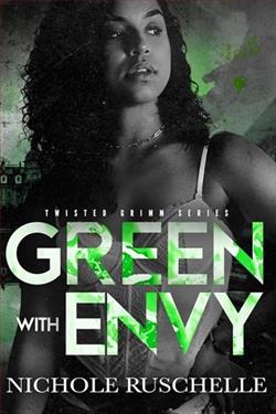 Green with Envy by Nichole Ruschelle