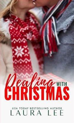 Dealing With Christmas by Laura Lee