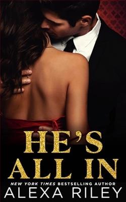 He's All In by Alexa Riley