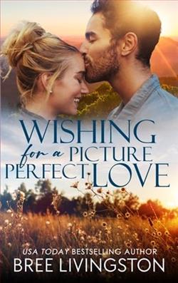 Wishing for a Picture Perfect Love by Bree Livingston