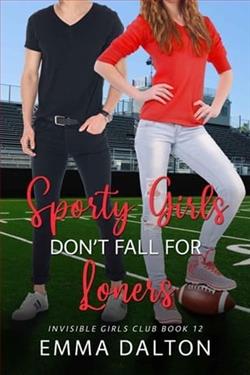 Sporty Girls Don't Fall For Loners by Emma Dalton