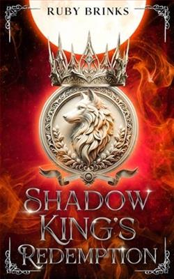 Shadow King's Redemption by Ruby Brinks