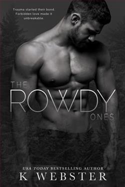 The Rowdy Ones by K. Webster