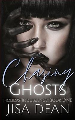 Chasing Ghosts by Jisa Dean
