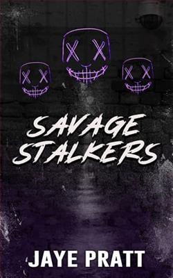 Savage Stalkers by Jaye Pratt